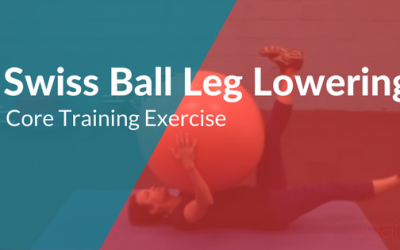 Core Training Exercise – Swiss Ball Leg Lowering